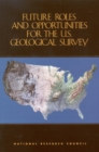 Image for Future Roles and Opportunities for the U.S. Geological Survey