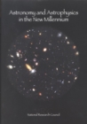 Image for Astronomy and Astrophysics in the New Millennium