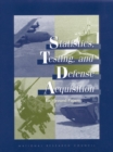 Image for Statistics, Testing, and Defense Acquisition: Background Papers