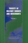 Image for Toxicity of Military Smokes and Obscurants: Volume 3