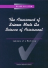 Image for Assessment of Science Meets the Science of Assessment: Summary of a Workshop
