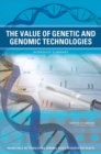 Image for Value of Genetic and Genomic Technologies: Workshop Summary