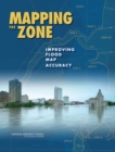 Image for Mapping the Zone: Improving Flood Map Accuracy