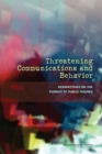 Image for Threatening communications and behavior: perspectives on the pursuit of public figures