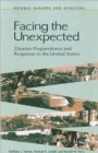 Image for Facing the Unexpected : Disaster Preparedness and Response in the United States
