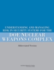 Image for Understanding and Managing Risk in Security Systems for the DOE Nuclear Weapons Complex