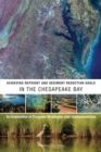 Image for Achieving Nutrient and Sediment Reduction Goals in the Chesapeake Bay : An Evaluation of Program Strategies and Implementation