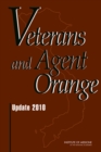 Image for Veterans and Agent Orange : Update 2010