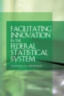 Image for Facilitating Innovation in the Federal Statistical System