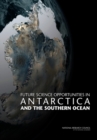 Image for Future science opportunities in Antarctica and the Southern Ocean