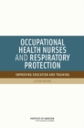 Image for Occupational Health Nurses and Respiratory Protection