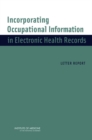 Image for Incorporating Occupational Information in Electronic Health Records: Letter Report