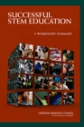 Image for Successful STEM Education: A Workshop Summary