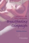 Image for Updating the USDA national breastfeeding campaign: workshop summary