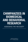 Image for Chimpanzees in Biomedical and Behavioral Research