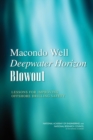 Image for Macondo Well Deepwater Horizon Blowout: Lessons for Improving Offshore Drilling Safety