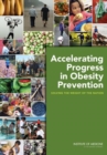 Image for Accelerating progress in obesity prevention: solving the weight of the nation