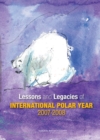 Image for Lessons and Legacies of International Polar Year 2007-2008