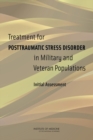 Image for Treatment for Posttraumatic Stress Disorder in Military and Veteran Populations: Initial Assessment