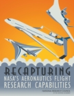 Image for Recapturing NASA&#39;s Aeronautics Flight Research Capabilities