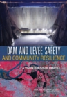Image for Dam and levee safety and community resilience: a vision for future practice