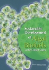 Image for Sustainable Development of Algal Biofuels in the United States