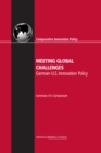 Image for MEETING GLOBAL CHALLENGES: German-U.S. Innovation Policy : SUMMARY OF A SYMPOSIUM