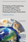 Image for Developing and Strengthening the Global Supply Chain for Second-Line Drugs for Multidrug-Resistant Tuberculosis: Workshop Summary