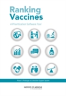 Image for Ranking Vaccines : A Prioritization Software Tool: Phase II: Prototype of a Decision-Support System