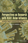 Image for Perspectives on research with H5N1 avian influenza: scientific inquiry, communication, controversy : summary of a workshop