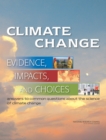 Image for Climate Change: Evidence, Impacts, and Choices