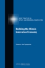 Image for Building the Illinois Innovation Economy : Summary of a Symposium