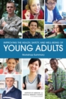 Image for Improving the Health, Safety, and Well-Being of Young Adults