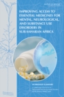 Image for Improving Access to Essential Medicines for Mental, Neurological, and Substance Use Disorders in Sub-Saharan Africa: Workshop Summary