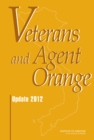 Image for Veterans and Agent Orange : Update 2012