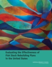Image for Evaluating the Effectiveness of Fish Stock Rebuilding Plans in the United States