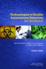 Image for Technologies to Enable Autonomous Detection for BioWatch: Ensuring Timely and Accurate Information for Public Health Officials: Workshop Summary