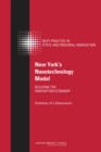 Image for New York&#39;s Nanotechnology Model : Building the Innovation Economy: Summary of a Symposium
