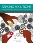 Image for Seeking solutions: maximizing American talent by advancing women of color in academia : summary of a conference