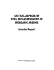 Image for Critical Aspects of EPA&#39;s IRIS Assessment of Inorganic Arsenic