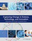 Image for Capturing Change in Science, Technology, and Innovation : Improving Indicators to Inform Policy
