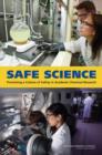 Image for Safe Science : Promoting a Culture of Safety in Academic Chemical Research