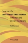 Image for Treatment for posttraumatic stress disorder in military and veteran populations: final assessment
