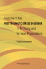 Image for Treatment for Posttraumatic Stress Disorder in Military and Veteran Populations: Final Assessment