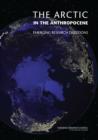 Image for The Arctic in the Anthropocene : Emerging Research Questions