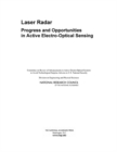 Image for Laser Radar : Progress and Opportunities in Active Electro-Optical Sensing