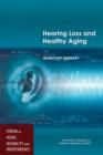 Image for Hearing Loss and Healthy Aging