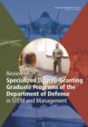 Image for Review of Specialized Degree-Granting Graduate Programs of the Department of Defense in STEM and Management