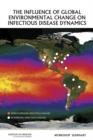 Image for The Influence of Global Environmental Change on Infectious Disease Dynamics