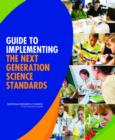 Image for Guide to Implementing the Next Generation Science Standards